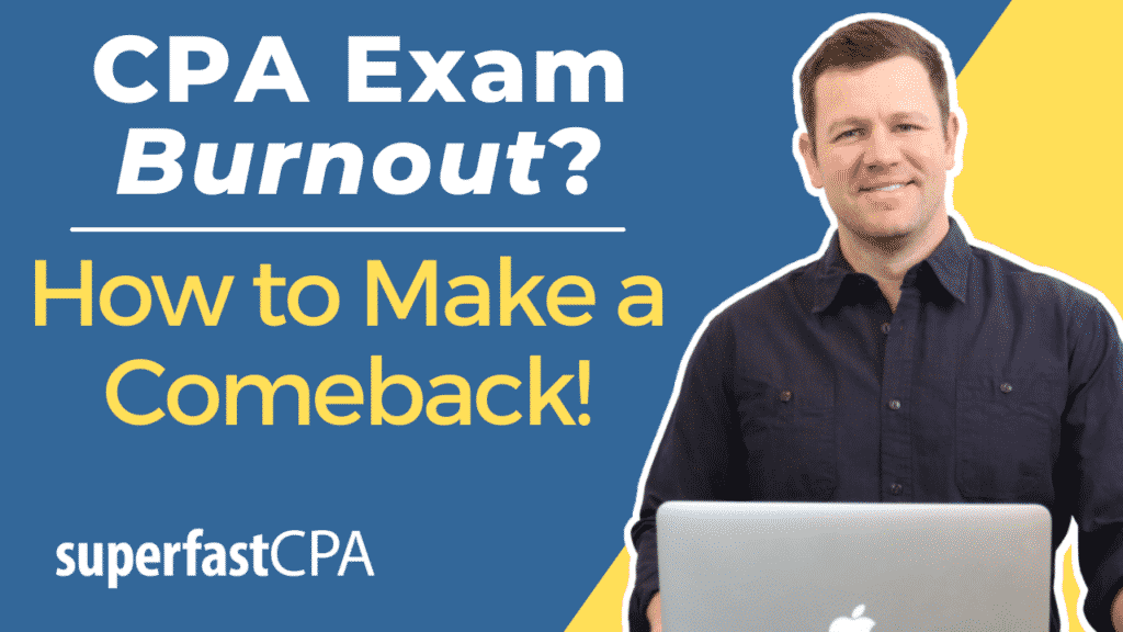 cpa exam burnout superfastcpa