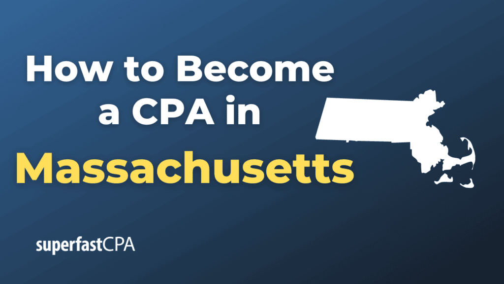 How to Become a CPA in Massachusetts