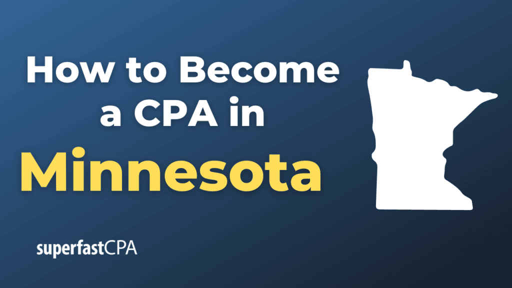 How to Become a CPA in Minnesota