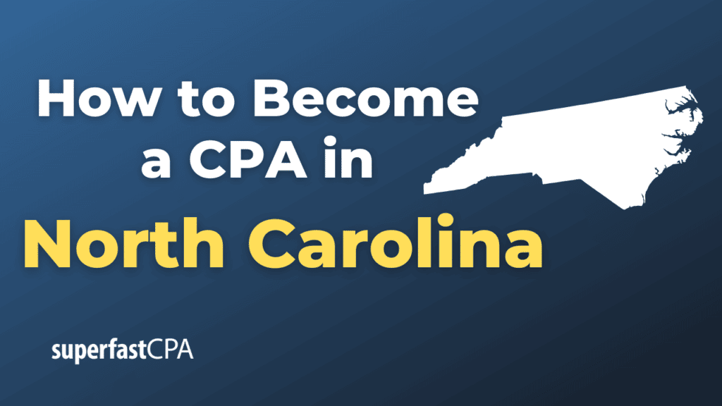 How to Become a CPA in North Carolina