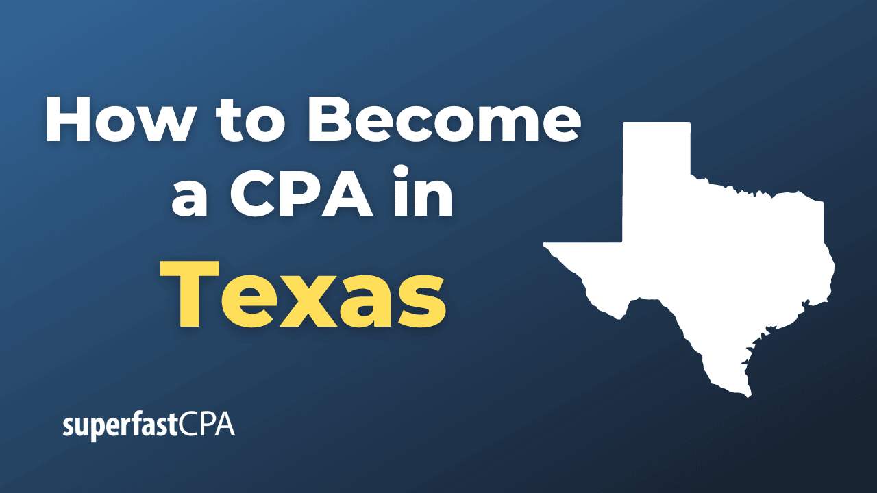 How to Become a CPA in Texas