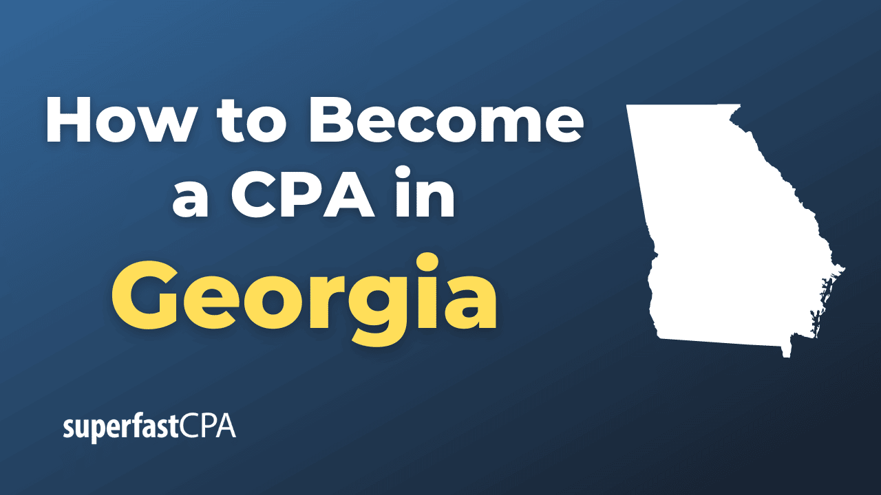 How to Become a CPA in Georgia