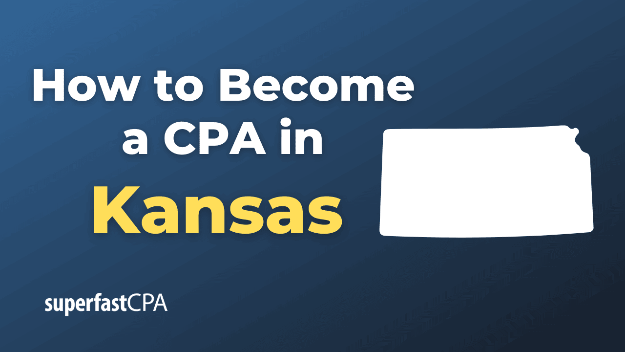 How to Become a CPA in Kansas