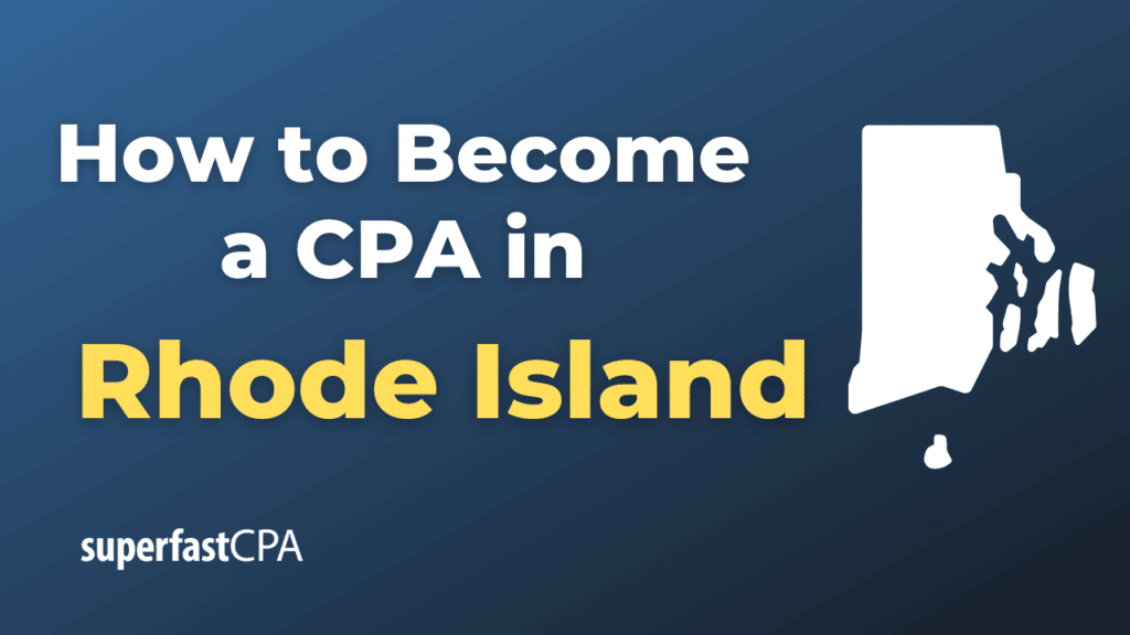 How to Become a CPA in Rhode Island