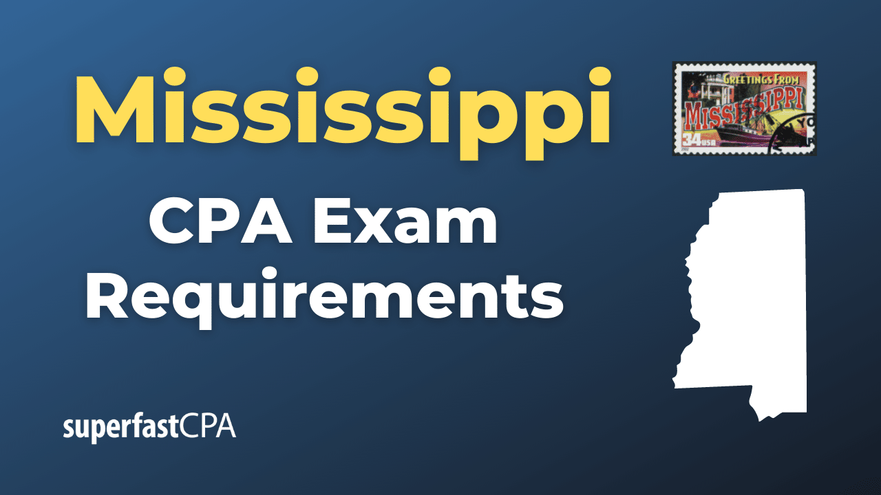 Mississippi CPA Exam Requirements