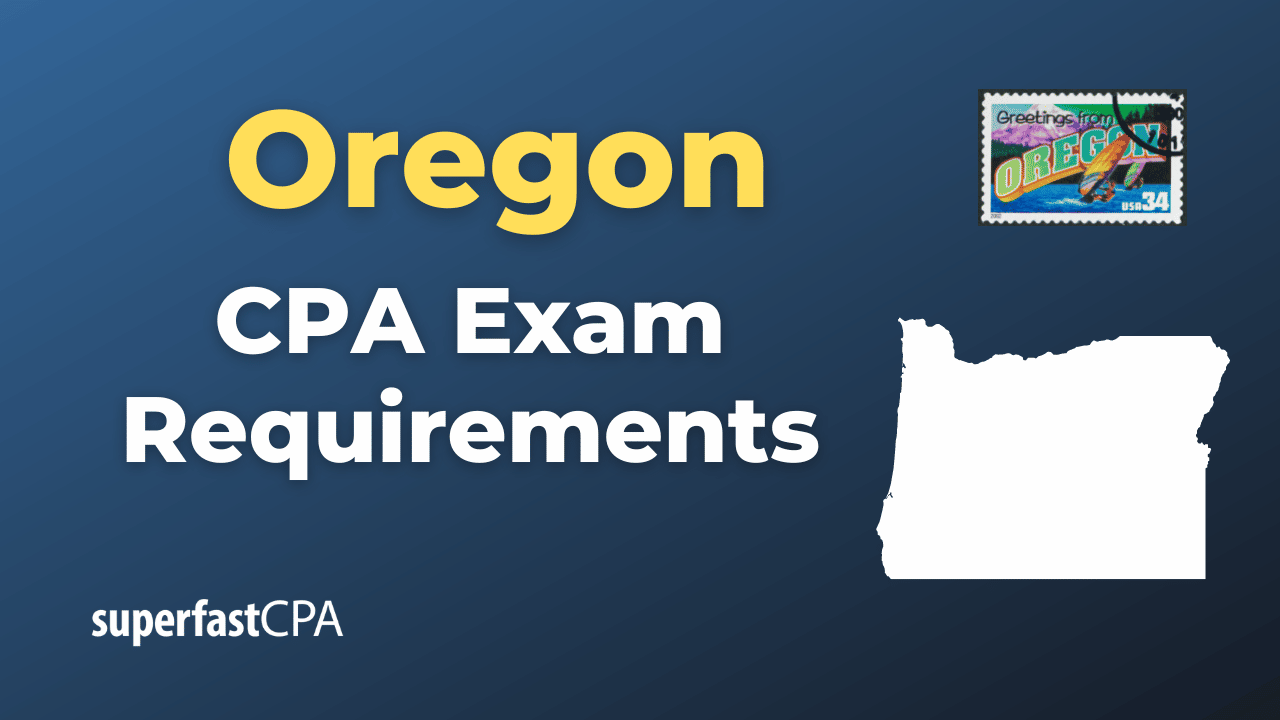 Oregon CPA Exam Requirements