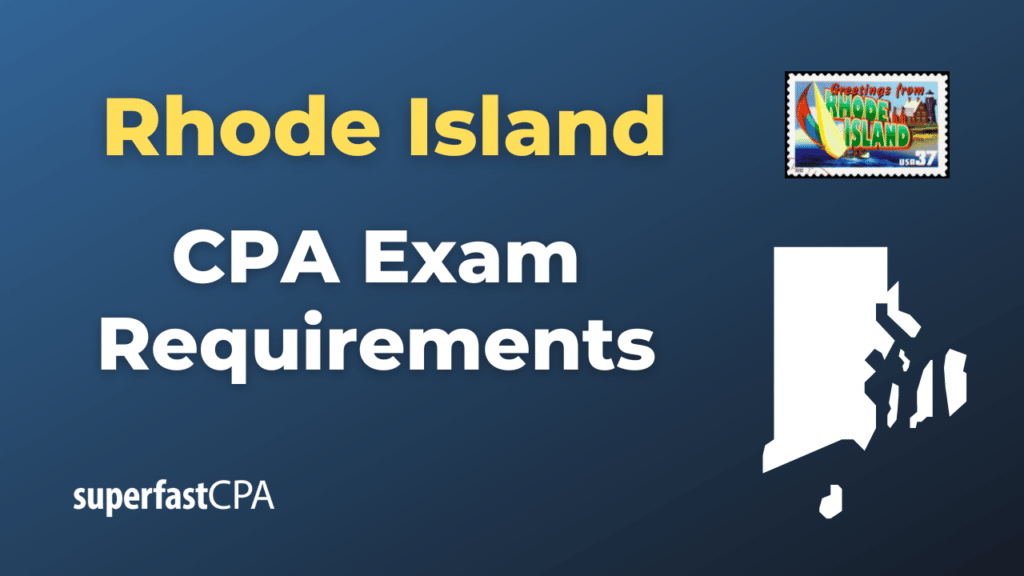 Rhode Island CPA Exam Requirements