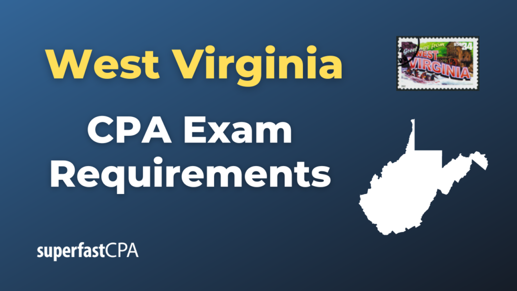 West Virginia CPA Exam Requirements