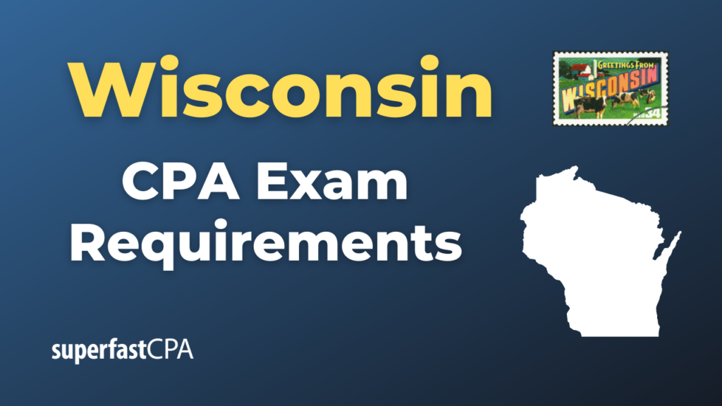 Wisconsin CPA Exam Requirements