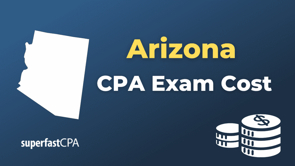 Arizona CPA Exam Cost