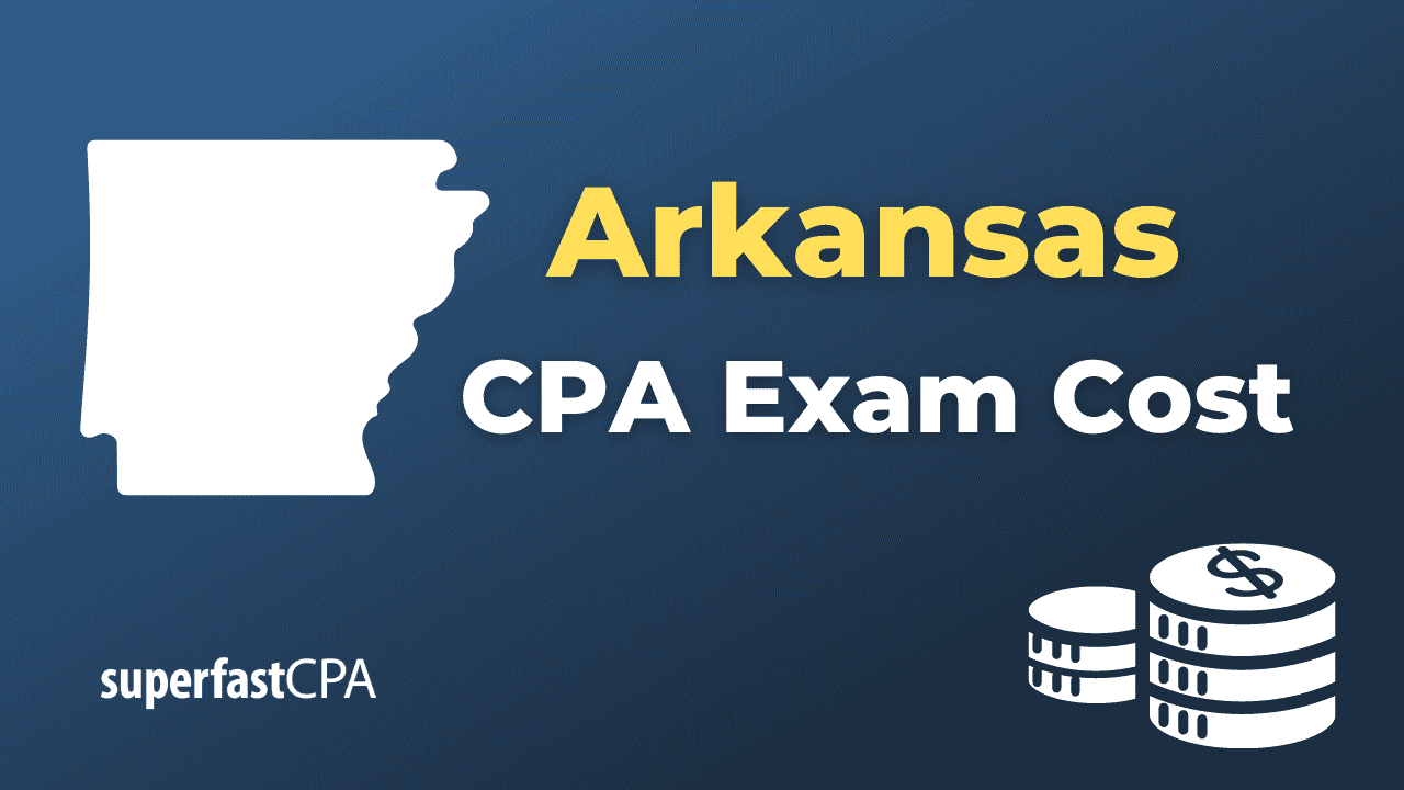 Arkansas CPA Exam Cost