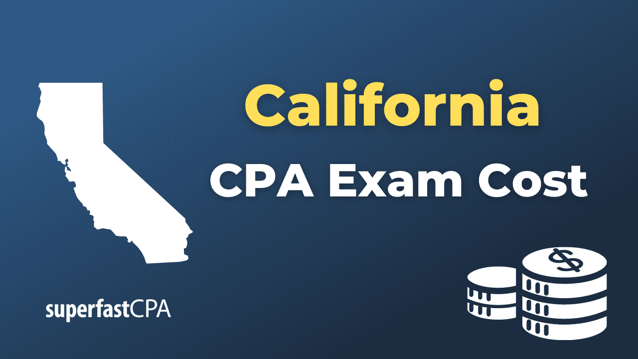 California CPA Exam Cost