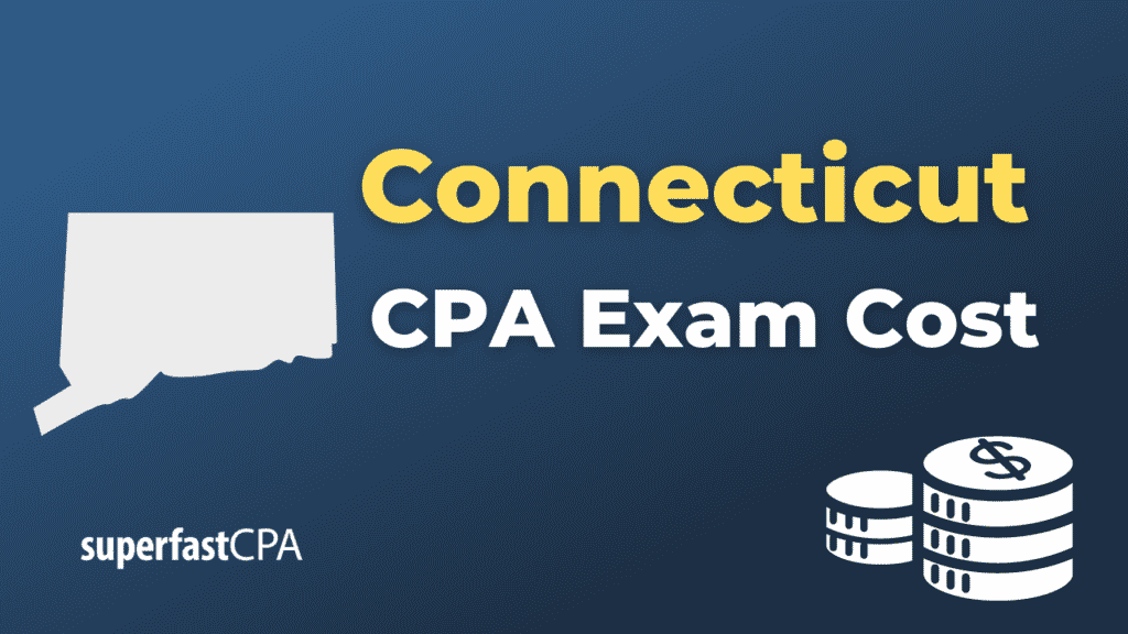 Connecticut CPA Exam Cost