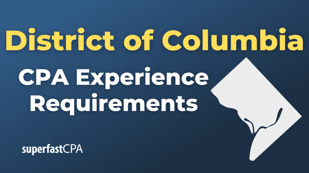 District of Columbia CPA Experience Requirements