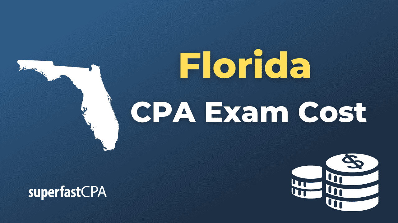 Florida CPA Exam Cost