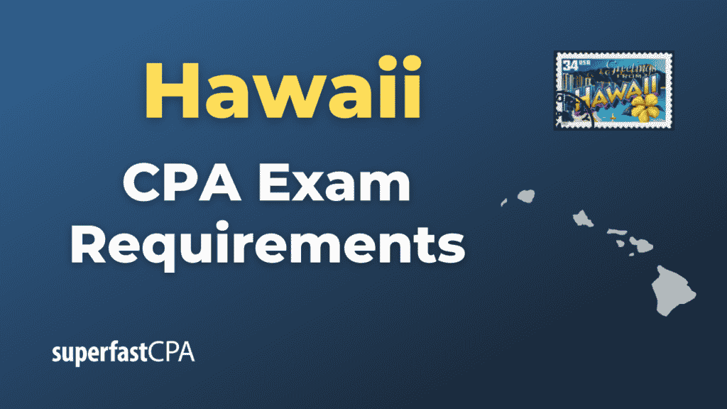 Hawaii CPA Exam Requirements