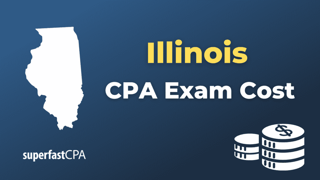 Illinois CPA Exam Cost