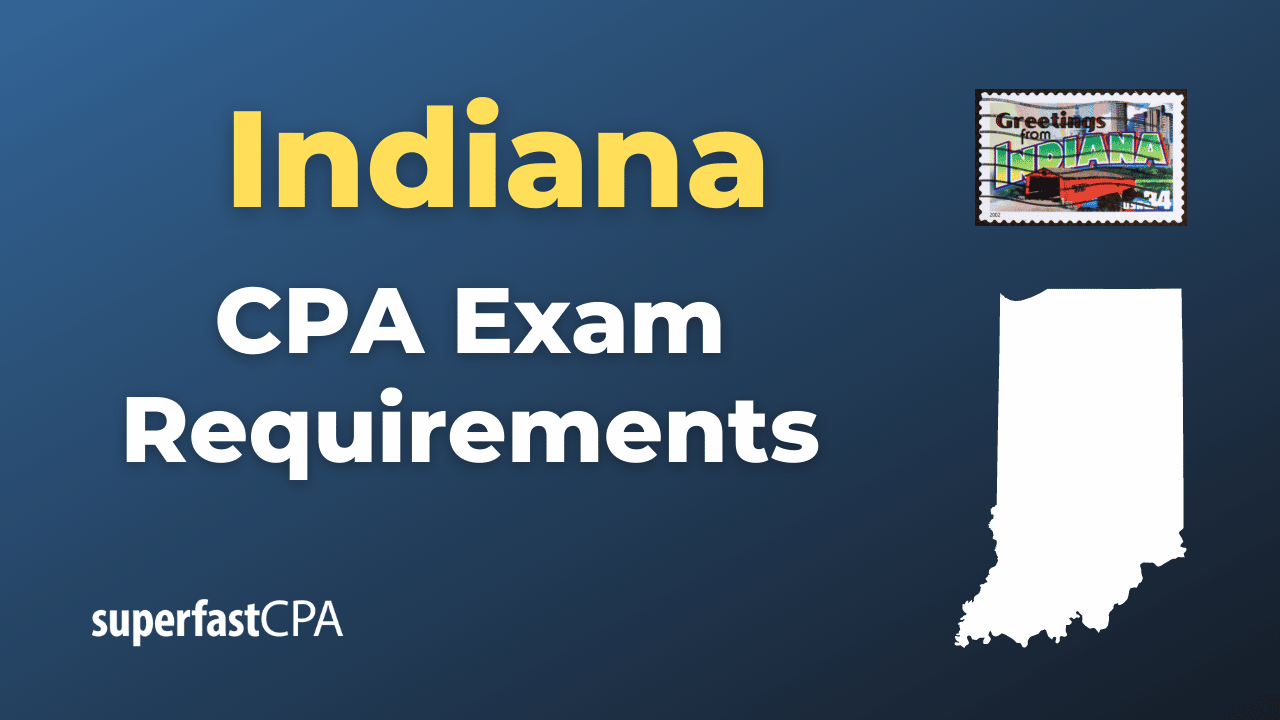 Indiana CPA Exam Requirements