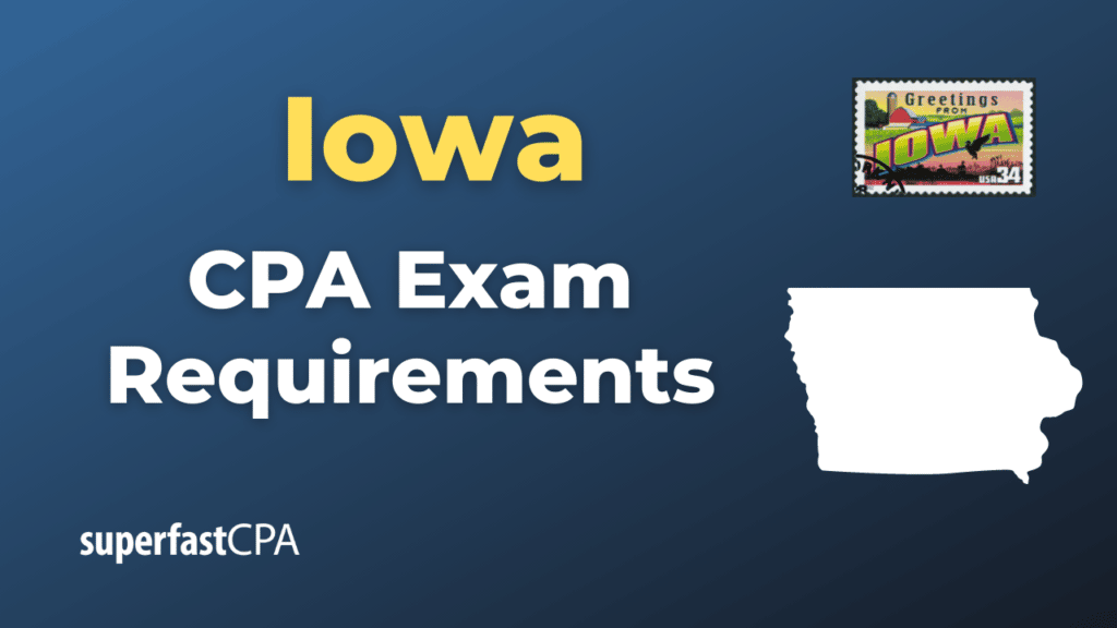 Iowa CPA Exam Requirements