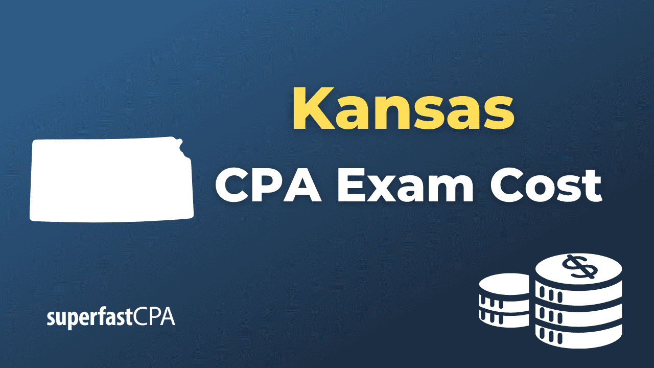 Kansas CPA Exam Cost