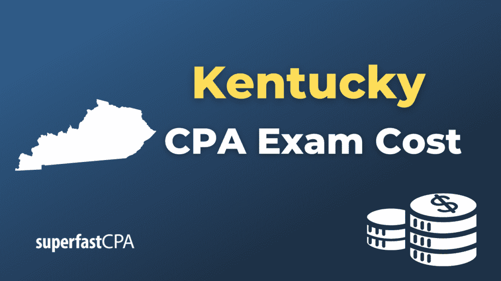 Kentucky CPA Exam Cost