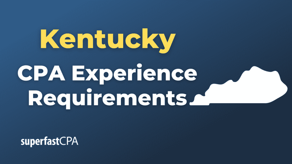 Kentucky CPA Experience Requirements