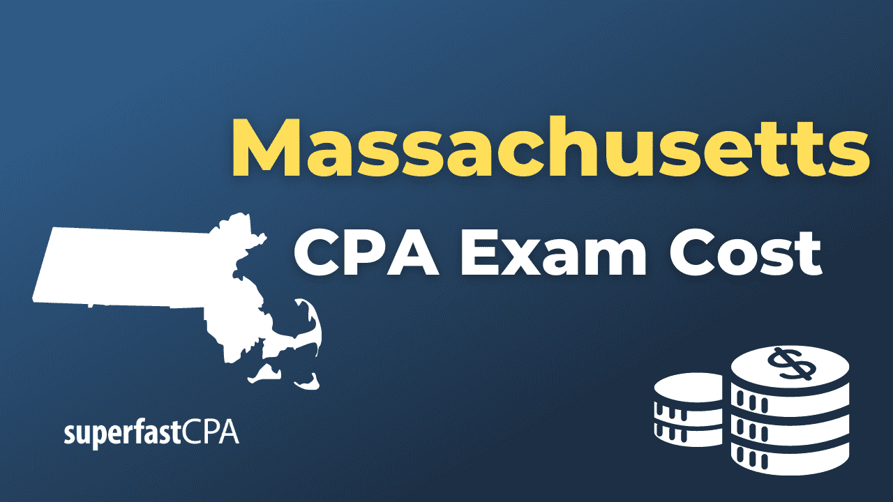 Massachusetts CPA Exam Cost