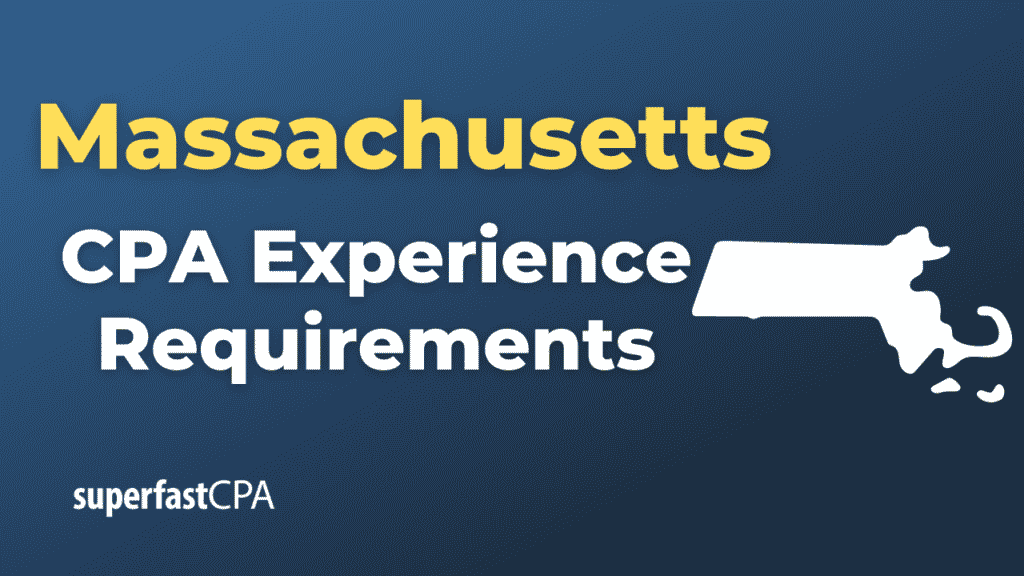 Massachusetts CPA Experience Requirements