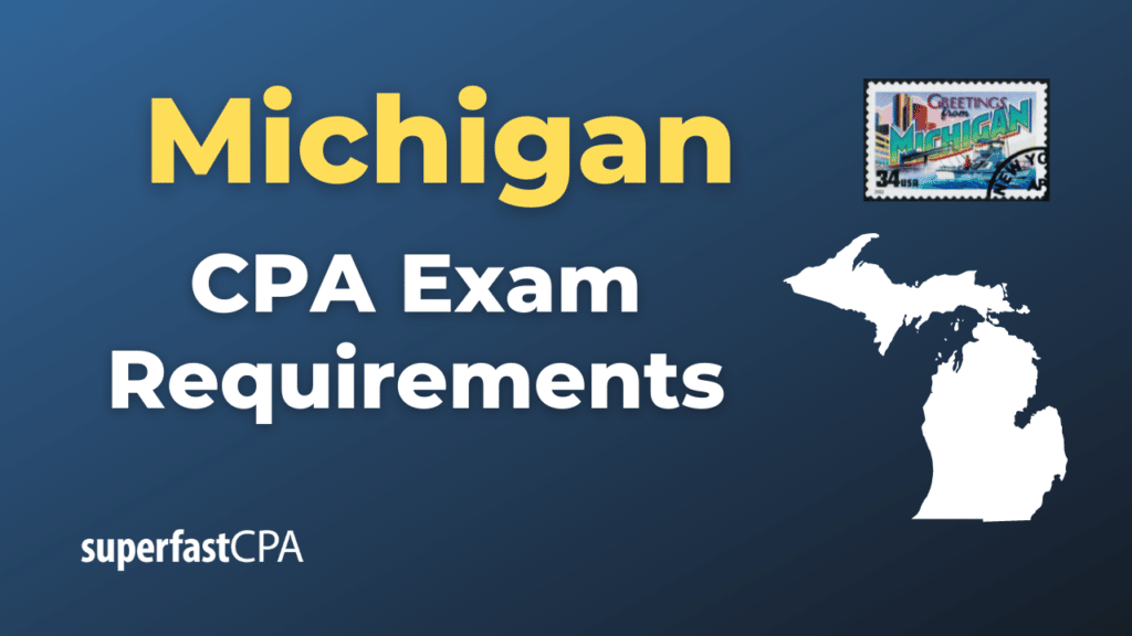 Michigan CPA Exam Requirements