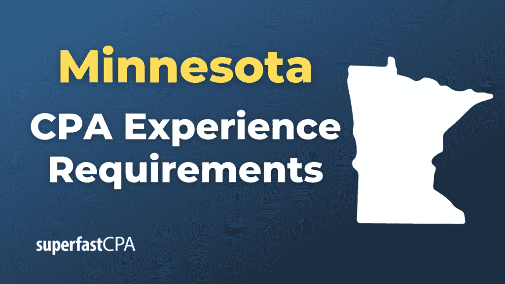 Minnesota CPA Experience Requirements