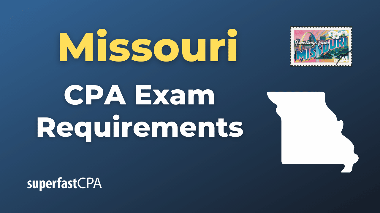 Missouri CPA Exam Requirements