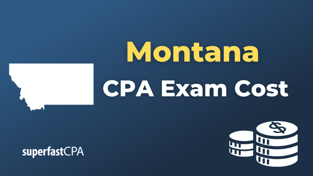 Montana CPA Exam Cost