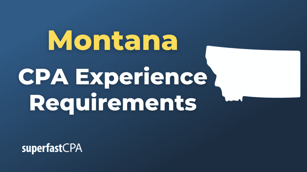 Montana CPA Experience Requirements