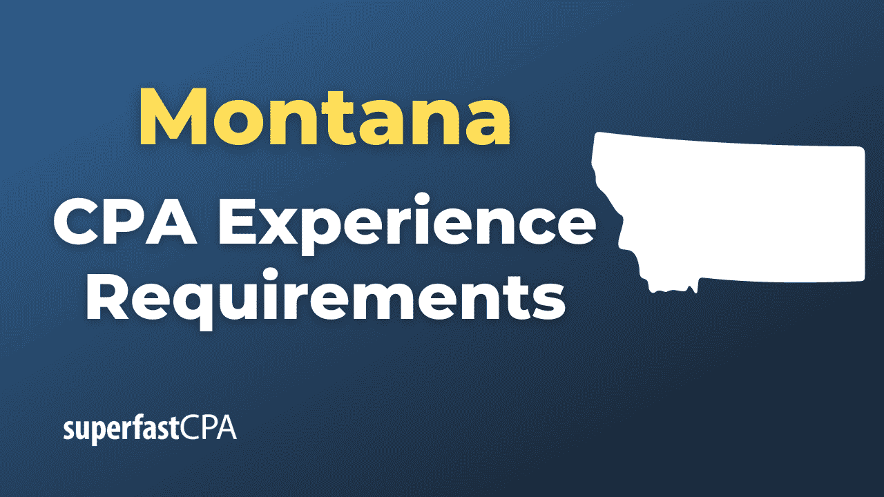 Montana CPA Experience Requirements