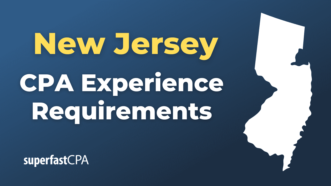 New Jersey CPA Experience Requirements