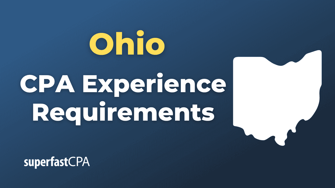 Ohio CPA Experience Requirements