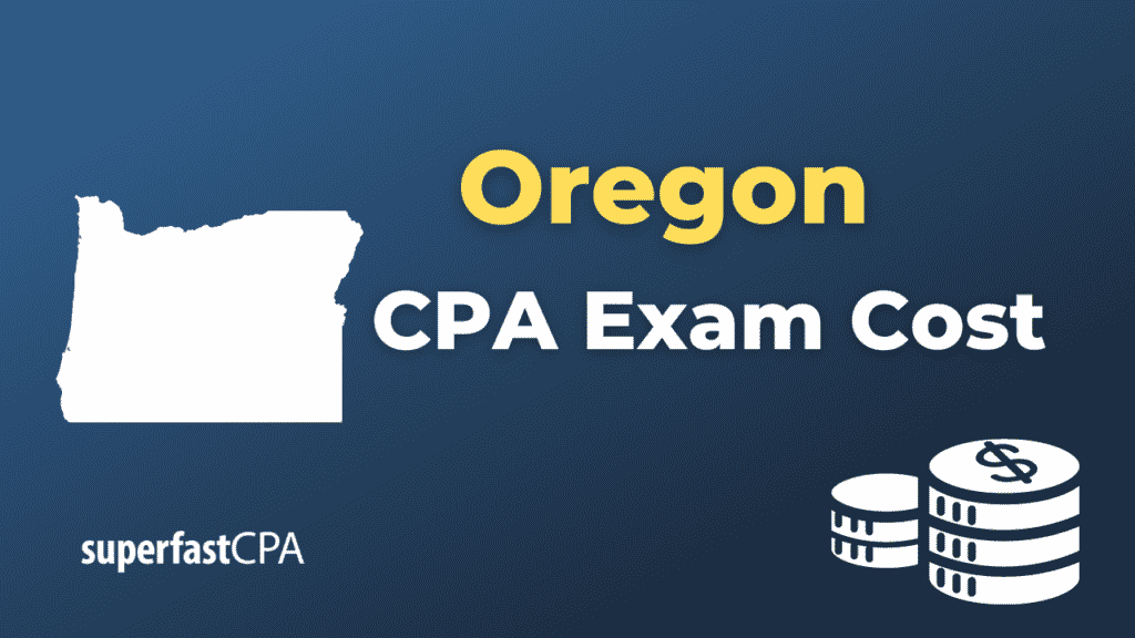 Oregon CPA Exam Cost