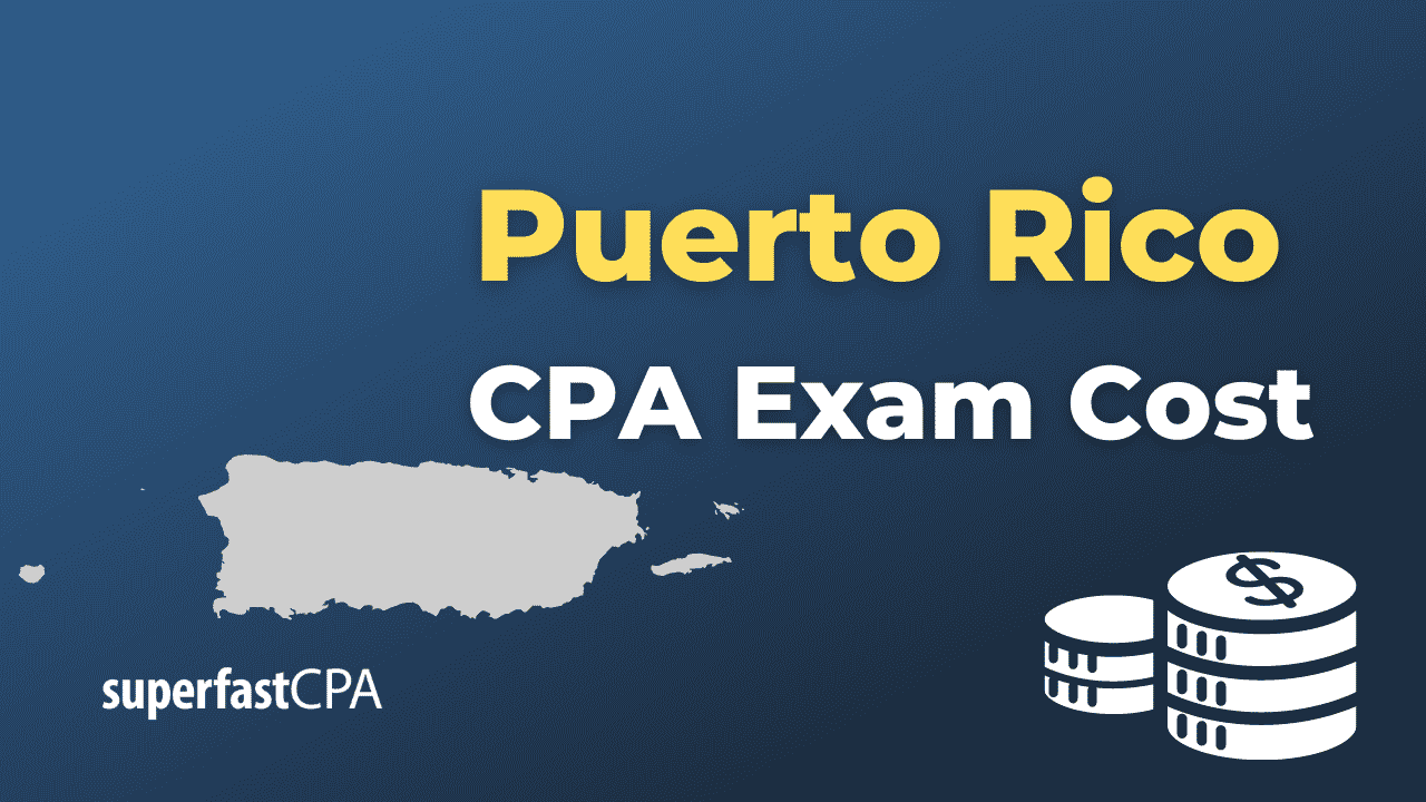 Puerto Rico CPA Exam Cost