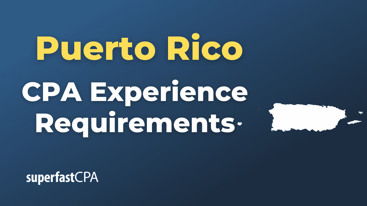 Puerto Rico CPA Experience Requirements