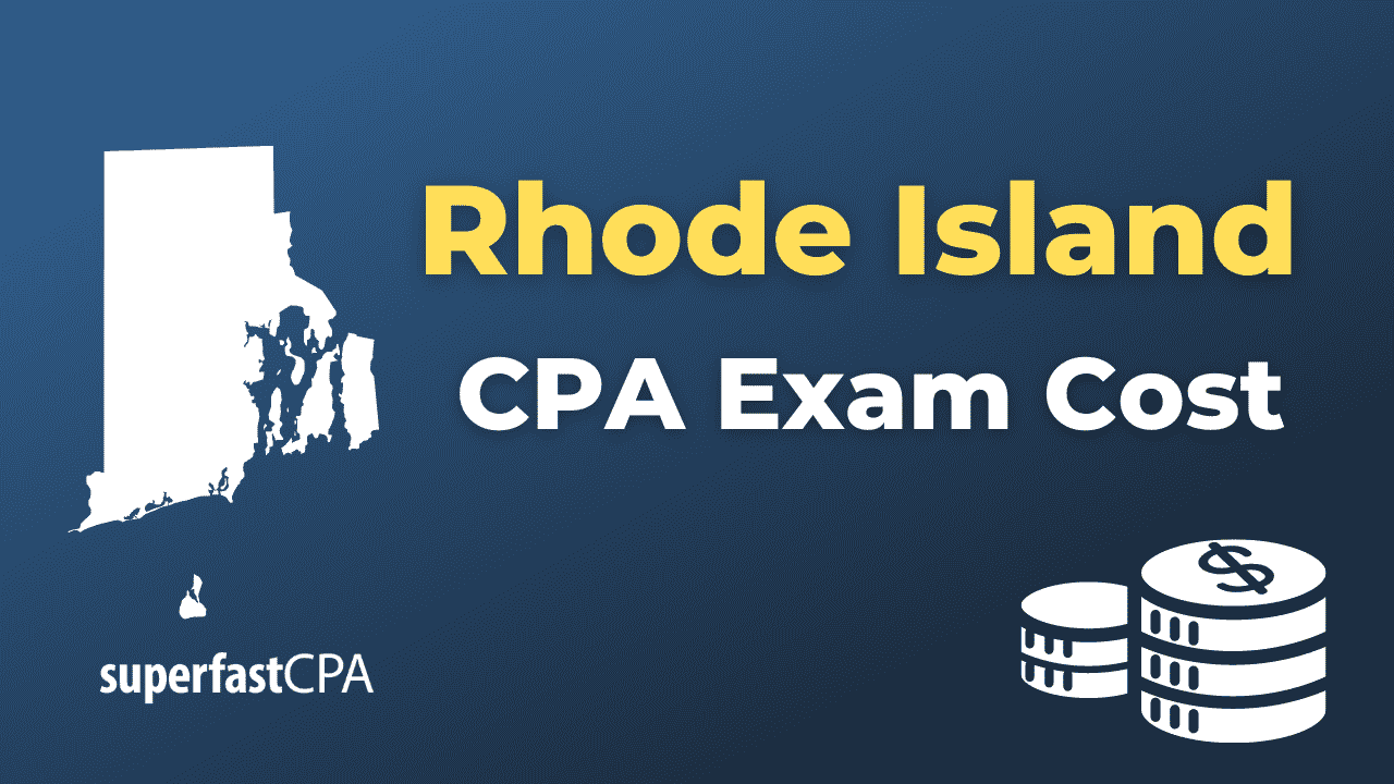 Rhode Island CPA Exam Cost