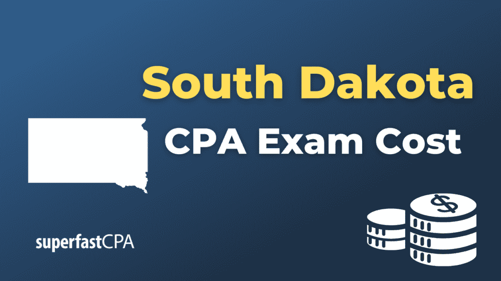 South Dakota CPA Exam Cost