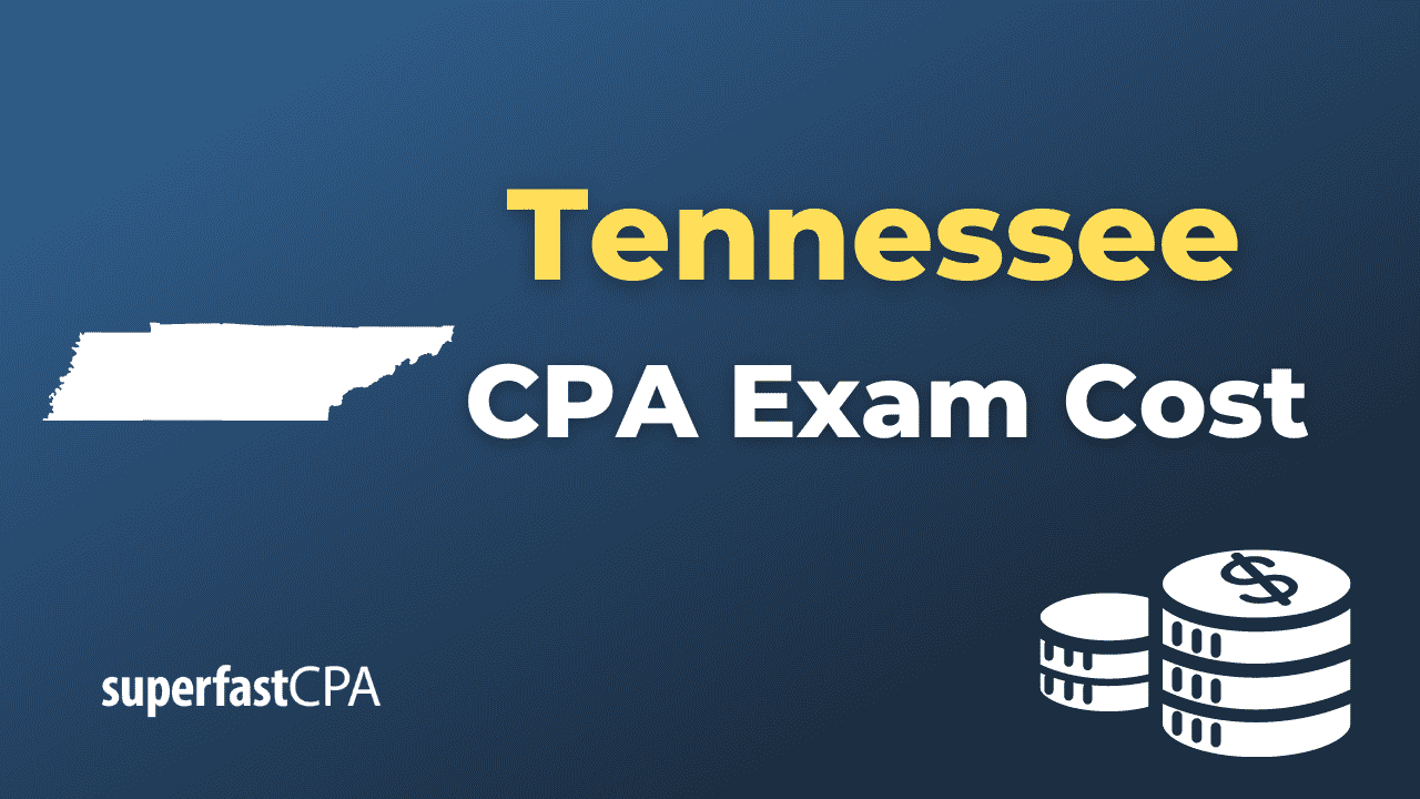 Tennessee CPA Exam Cost