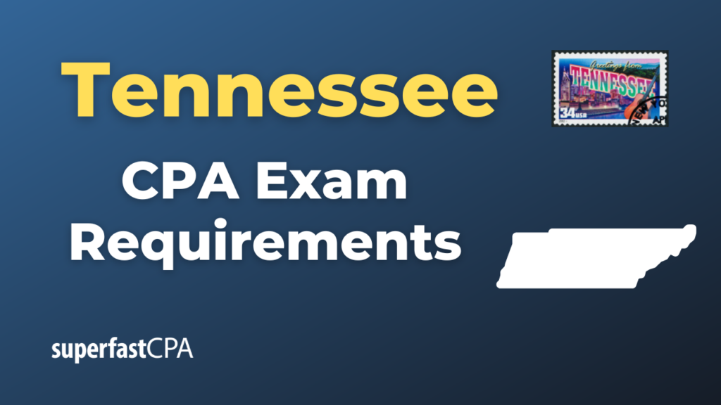 Tennessee CPA Exam Requirements