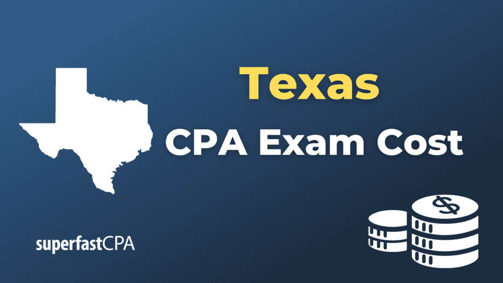 Texas CPA Exam Cost