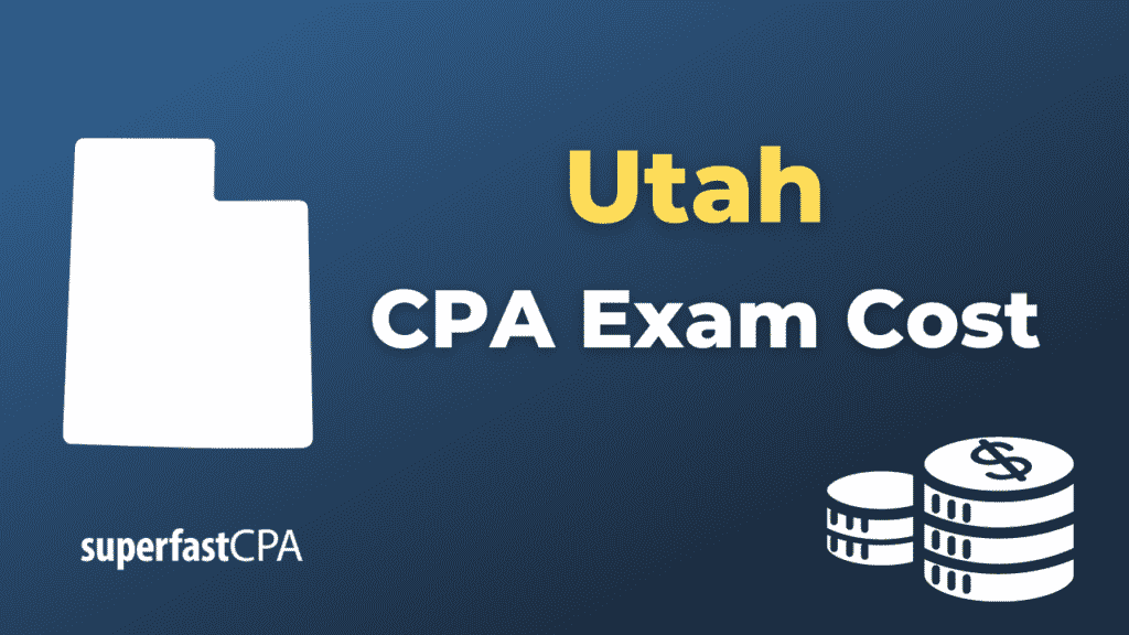 Utah CPA Exam Cost