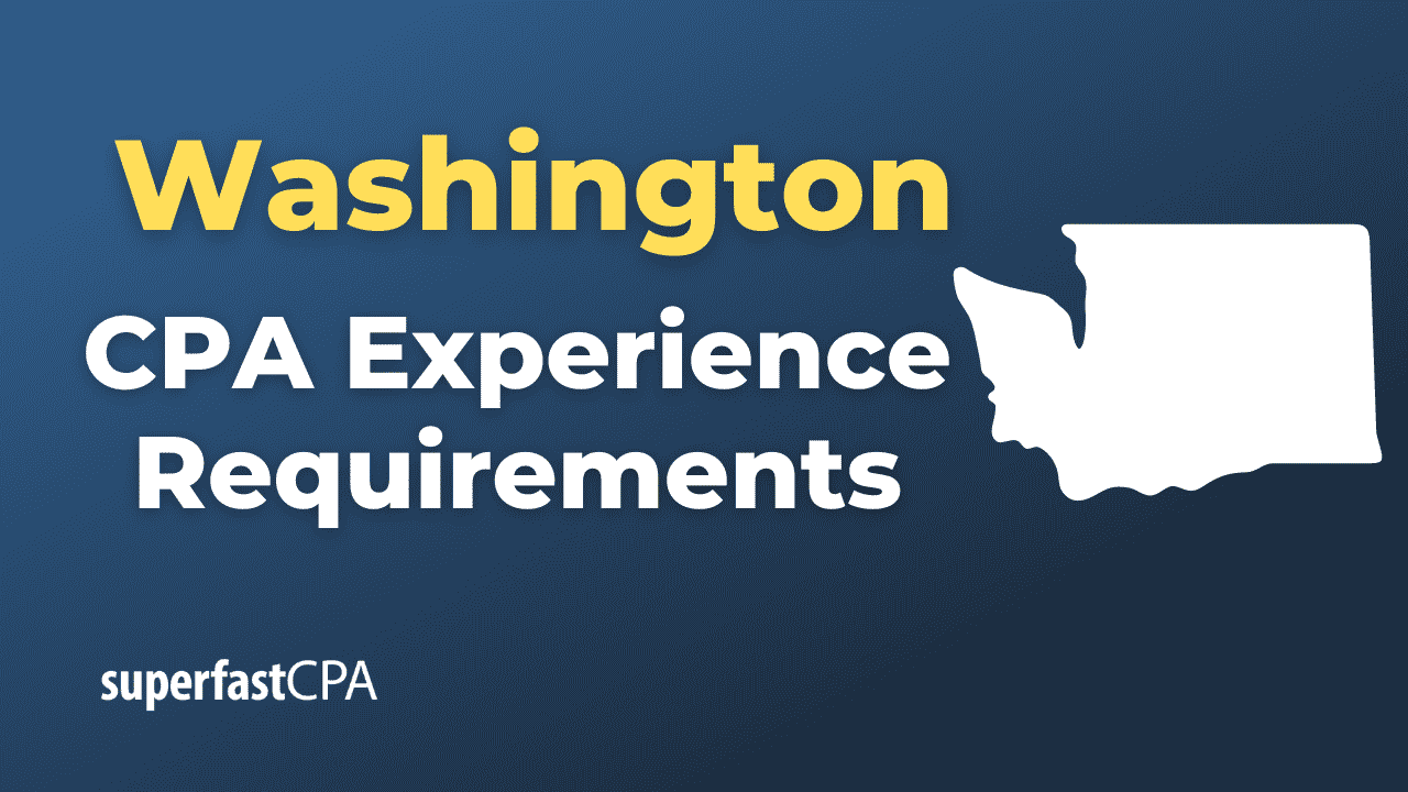 Washington CPA Experience Requirements