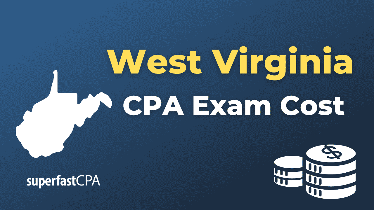 West Virginia CPA Exam Cost