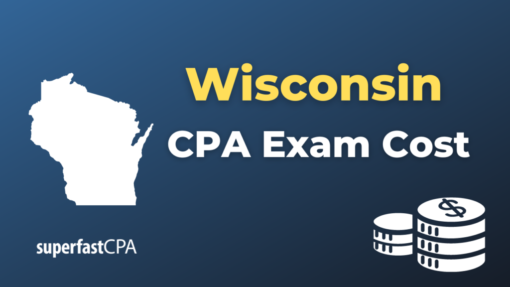 Wisconsin CPA Exam Cost