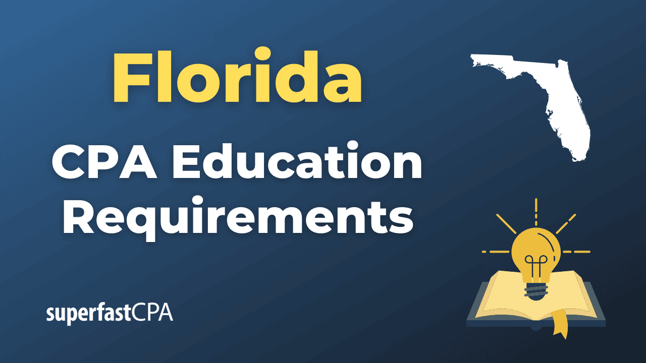 Florida CPA Education Requirements 2025