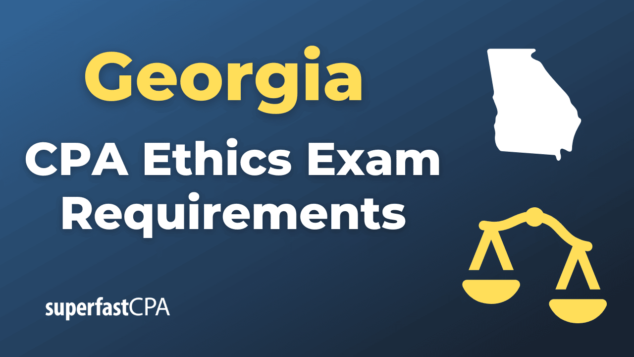 Georgia CPA Ethics Exam Requirements